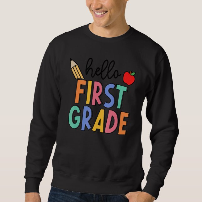 Retro Boho Hello First Grade Fun 1st Grader Back T Sweatshirt (Front)