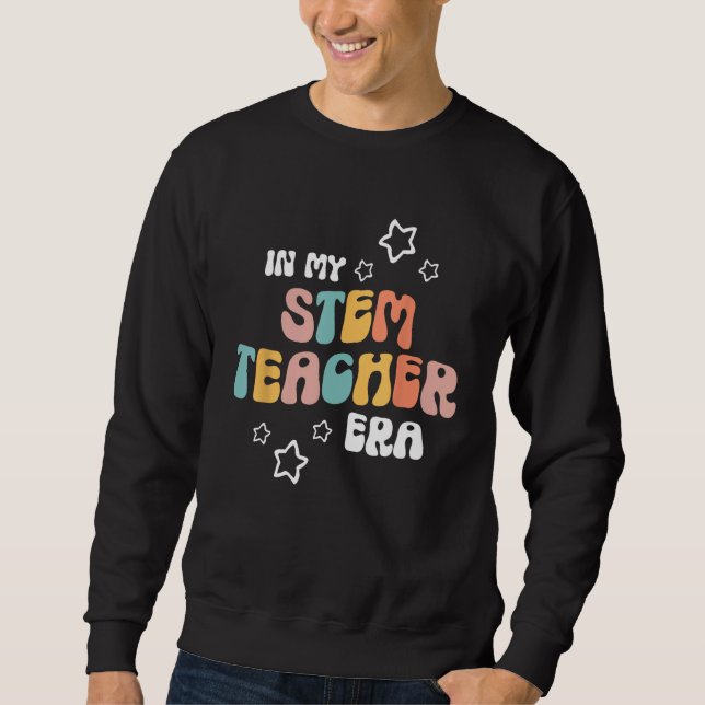 Retro Boho Math Science Professor In My STEM Teach Sweatshirt (Front)