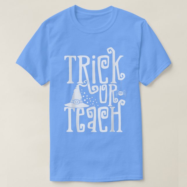 Retro Boho Style Trick Or Teach Funny Teacher Hall T-Shirt (Design Front)