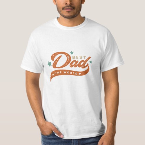 Retro bold typography best dad in the world T_Shirt
