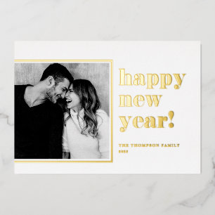 Retro Bold Typography Happy New Year Photo Foil Holiday Card