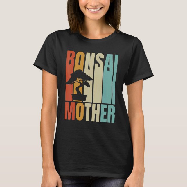 Retro Bonsai Mother   Bonsai Tree T-Shirt (Front)