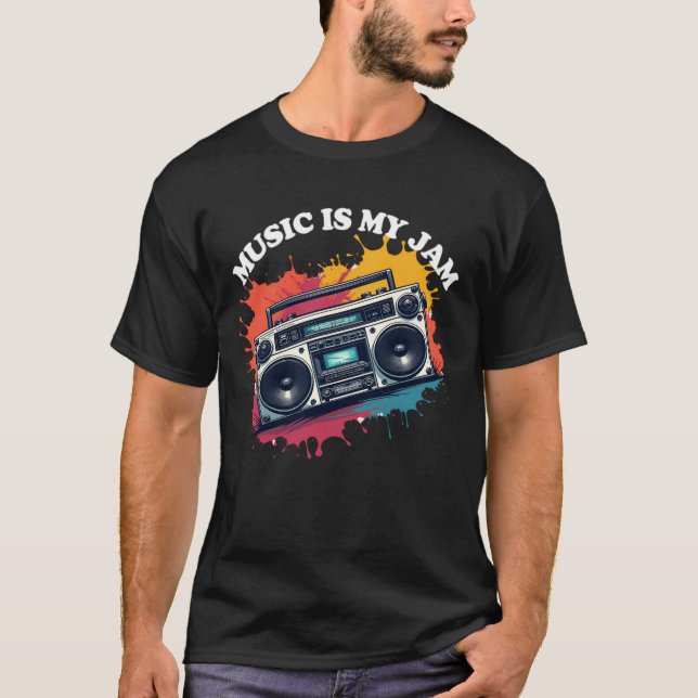 Retro Boombox Music Is My Jam T-Shirt (Front)