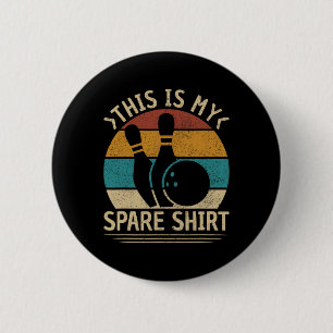 Retro Bowling Men Boys Kids Funny Bowling This Is  Button