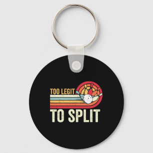 Retro Bowling Too Legit To Split Funny Bowler Wome Keychain
