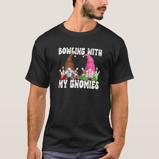 Retro Bowling With My Gnomies Funny Gnome For Bowl T-Shirt (Front)