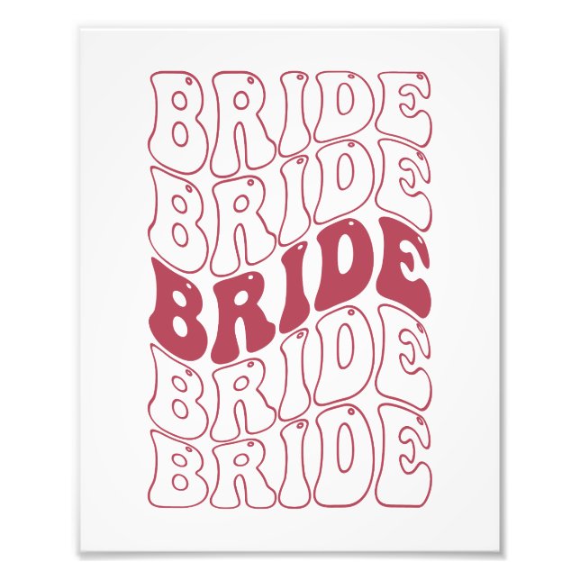  Retro Bride Bridesmaid Photo Print (Front)