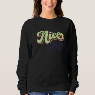 Retro Bridesmaid Bachelorette Party Bride The Nice Sweatshirt