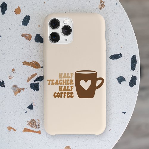 Retro Brown Funny Half Teacher Half Coffee iPhone 13 Pro Max Case