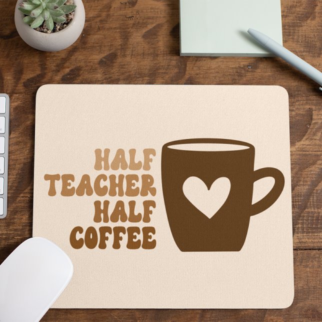 Retro Brown Half Teacher Half Coffee Computer Mouse Pad (Creator Uploaded)