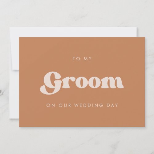 Retro brown To my Groom on our wedding day card