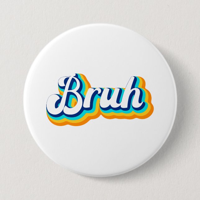 Retro Bruh Button (Front)