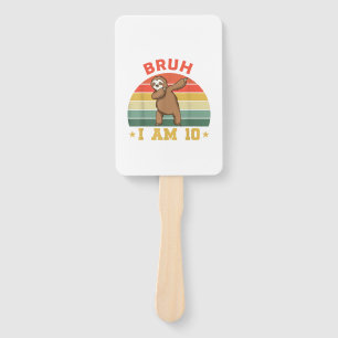 Retro Bruh I Am 10 Sloth 10th Bday Party 10 Years  Hand Fan