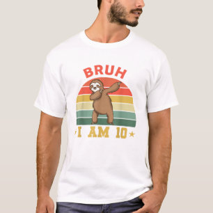 Retro Bruh I Am 10 Sloth 10th Bday Party 10 Years T-Shirt