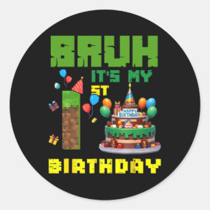 Retro Bruh It's My 1st Bday Pixel Cake Gamer 1 Yea Classic Round Sticker