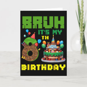 Retro Bruh It's My 8th Bday Pixel Cake Gamer 8 Yea Card
