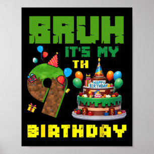 Retro Bruh It's My 9th Bday Pixel Cake Gamer 9 Yea Poster
