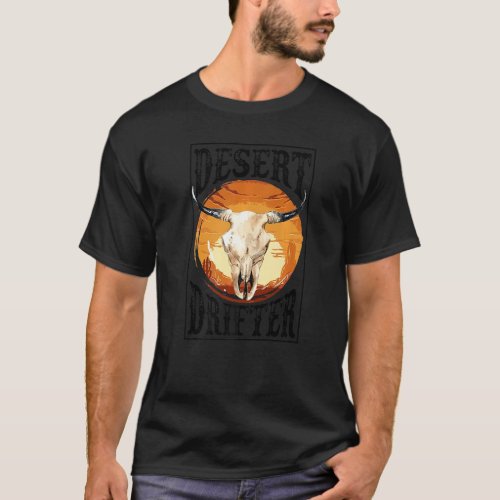 Retro Bull Skull Sunset Desert Drifter Western Cou T_Shirt