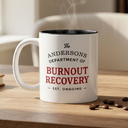 Retro Burnout Recovery Custom Family Nostalgia Two Two-Tone Coffee Mug
