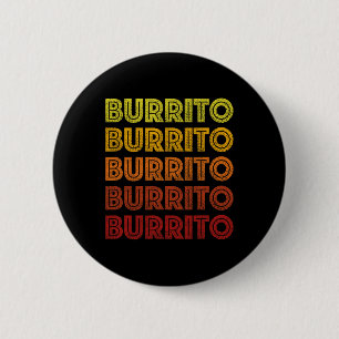 Retro Burrito Shirt Vintage Burritos Cinco De Mayo Button