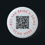 Retro Buy the Bride a Drink Bachelorette Party QR  Button<br><div class="desc">Bring a modern touch to the bride's bachelorette celebration with this Retro Buy the Bride a Drink Bachelorette Party QR Button. This button seamlessly blends vintage aesthetics with a contemporary twist, showcasing a stylish blue design and a customizable QR code. Capture the essence of retro vibes with a modern edge,...</div>