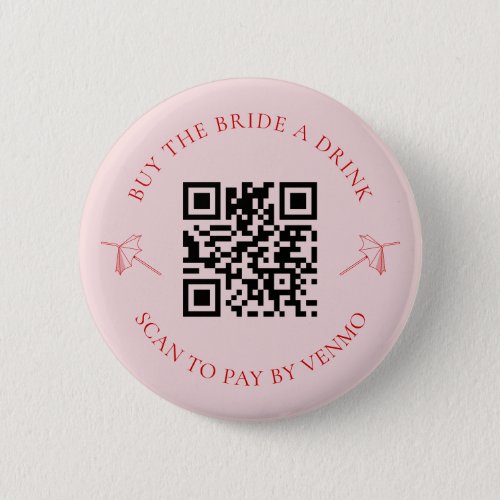 Retro Buy the Bride a Drink Bachelorette QR Code Button
