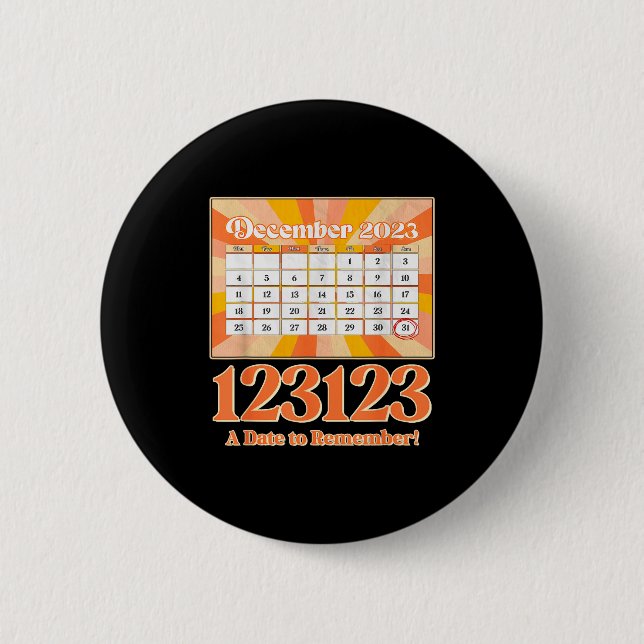 Retro Calendar_ Remember New Year's Eve 2023-24  Button (Front)