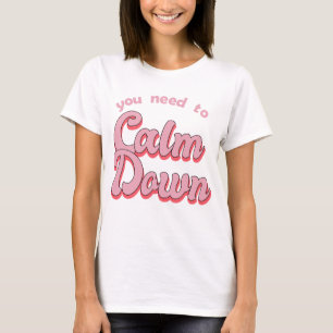 Retro calm down quote, aesthetic typography tee