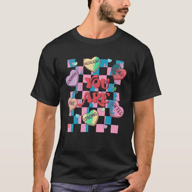 Retro Candy Heart Teacher Valentine s Day You Are  T-Shirt (Front)