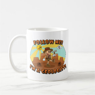 Retro Cartoon- Follow Me! I'm a Geologist! Coffee Mug