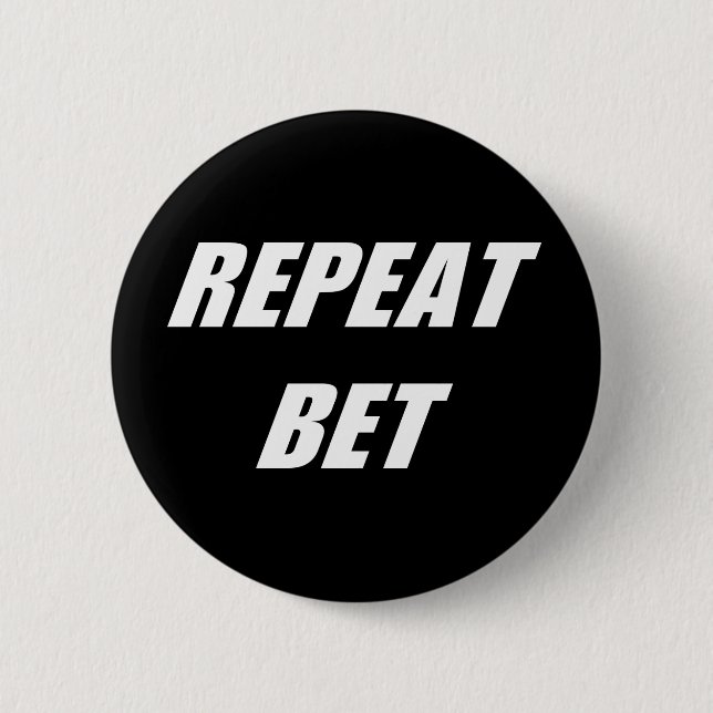 Retro Casino Slot Style Repeat Bet Pinback Button (Front)