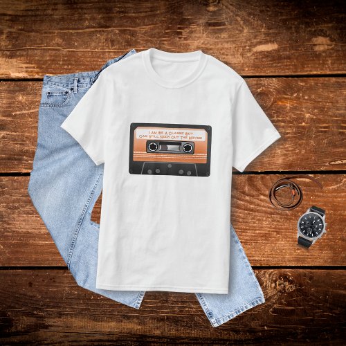  Retro Cassette Tape Still Rock Out The Moves T_Shirt