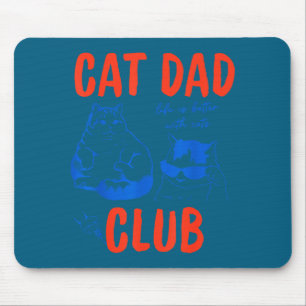 Retro Cat Dad Club Life Is Better With Cats Funny Mouse Pad