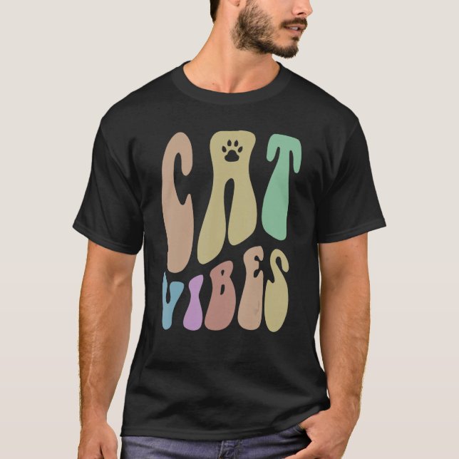 Retro CAT VIBES Paws Humor Pet Loving Mom Groovy 6 T-Shirt (Front)