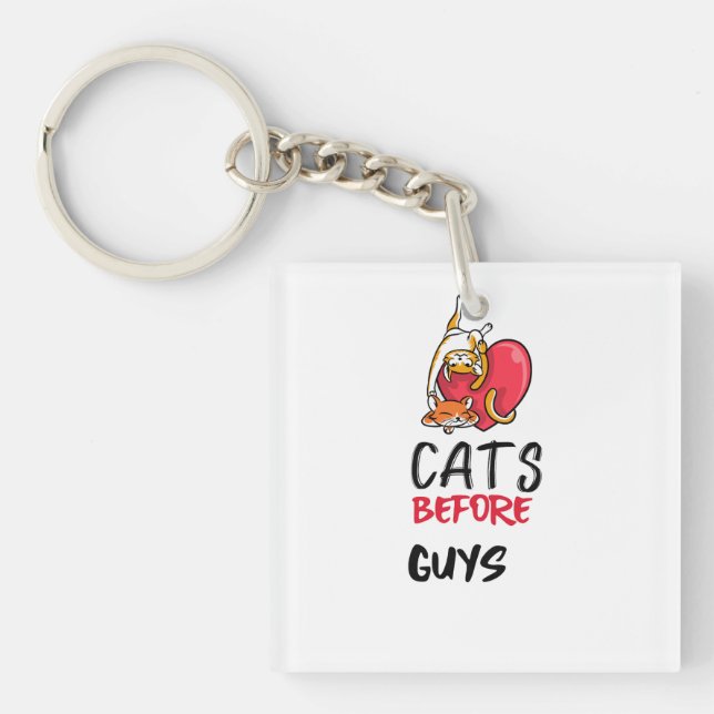Retro Cats Before Guys Funny Cat Quote Tee Keychain (Front)