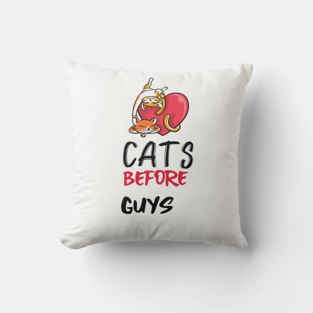 Retro Cats Before Guys Funny Cat Quote Tee Throw Pillow (Front)