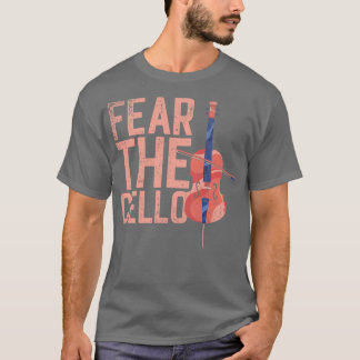 Retro Cellist Fear The Cello T-Shirt