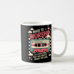 Retro Cette Made To Worship Psalms 150_6 Christian Coffee Mug