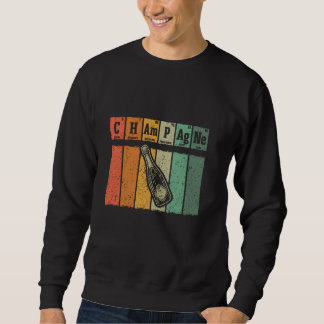 Retro Champagne Lover Periodic Elements Champagne Sweatshirt