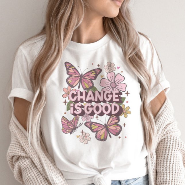 Retro Change Is Good Floral Daisy Butterfly T-Shirt (Creator Uploaded)