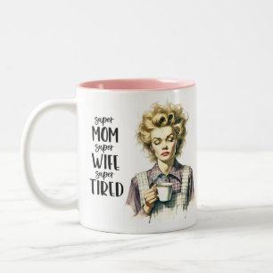 Retro Chic: Vintage Funny Quote 50s Woman Humor Two-Tone Coffee Mug