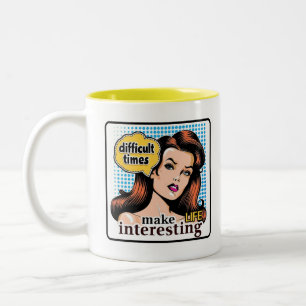 Retro Chic: Vintage Pop Art Inspirational Quote Two-Tone Coffee Mug