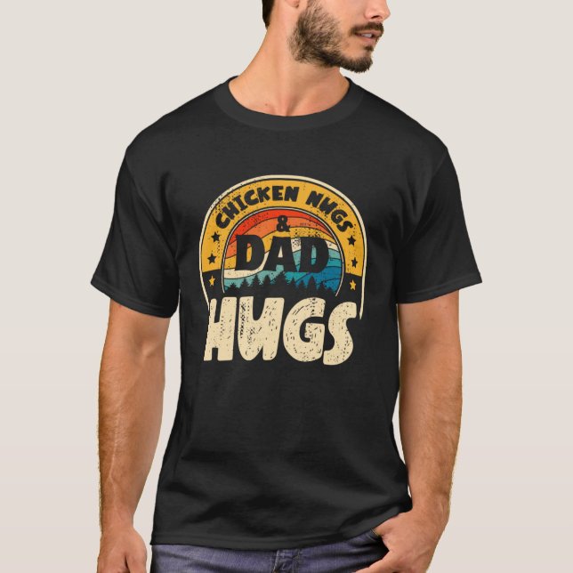 Retro Chicken Nugs Nuggets Foodies  Dad Hugs T-Shirt (Front)