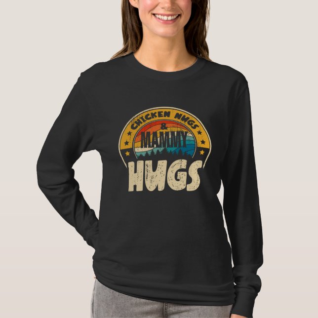 Retro Chicken Nugs Nuggets Foodies  Mammy Hugs T-Shirt (Front)