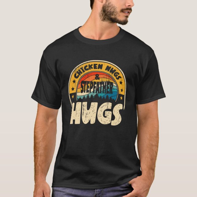 Retro Chicken Nugs Nuggets Foodies  Stepfather Hug T-Shirt (Front)