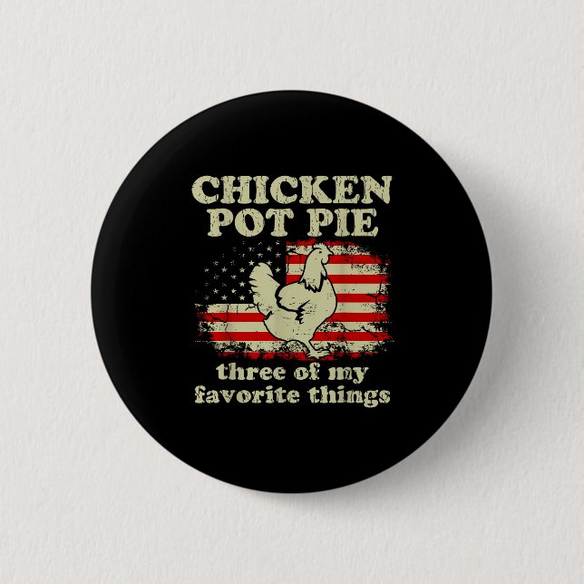 Retro Chicken T E Three Of My Favorite Things Funn Button (Front)