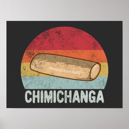Retro Chimichanga Lovers Gift Poster