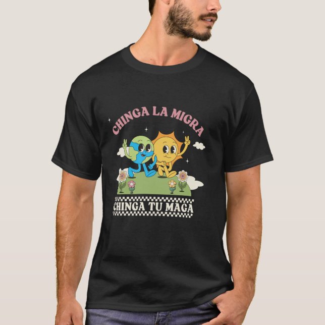Retro Chinga La Migra Chinga Tu Maga Long Sleeve T-Shirt (Front)