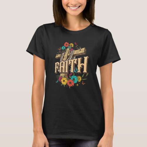 Retro Christian Faith Flower Cross Jesus T_Shirt
