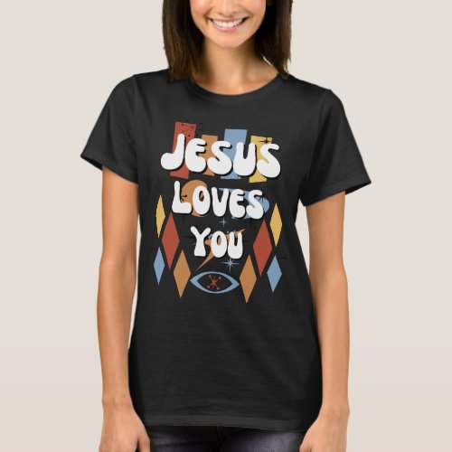 Retro Christian Jesus Loves You Bible Verse  T_Shirt